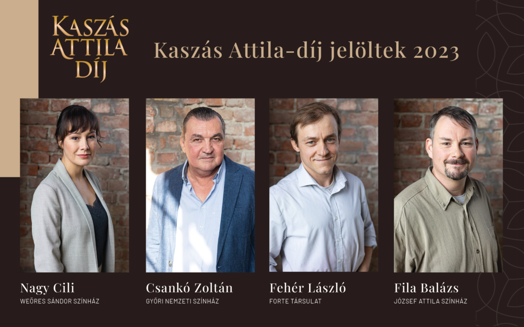 A Kaszás Attila-díj jelöltjei 2023-ban